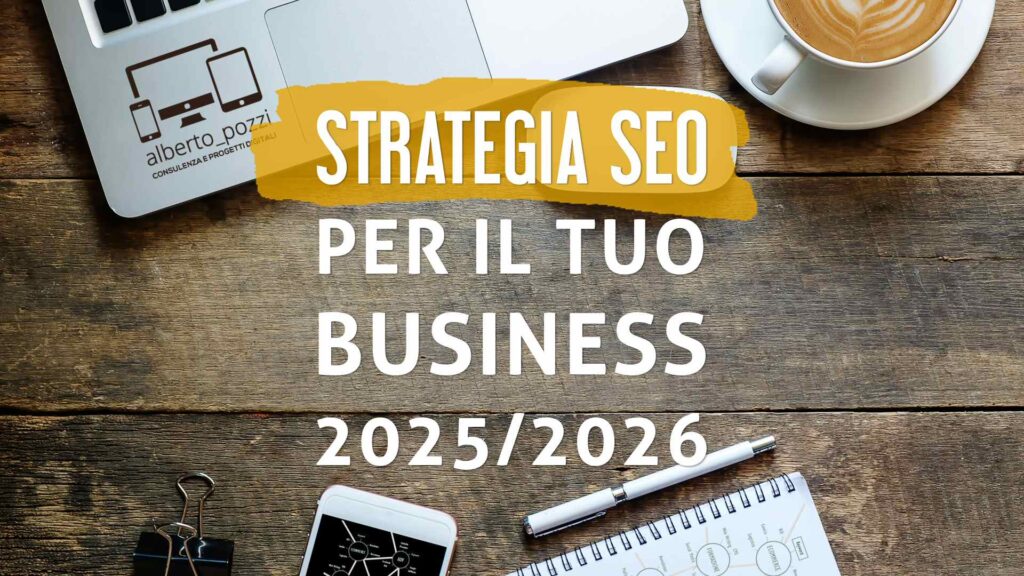 Nuove Strategie SEO multicanale per il Business 2025/2026