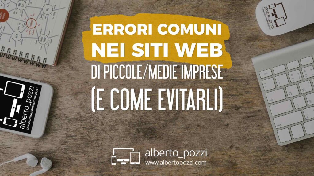 12 errori comuni nei siti web delle PMI e come evitarli